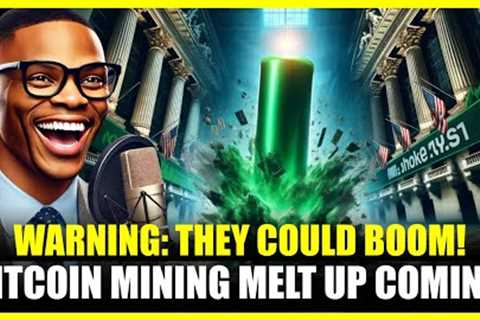 BITCOIN MINING MELT UP COMING!! DON'T MISS THIS