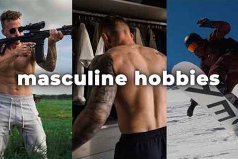 7 Attractive Hobbies All Guys Should Learn