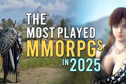 Most Played MMORPGs 2025