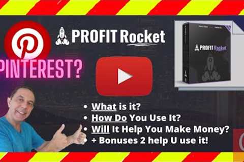 Profit Rocket Review + Bonuses = ⚠️ WAIT! ⚠️ Make Money With Pinterest ⚠️