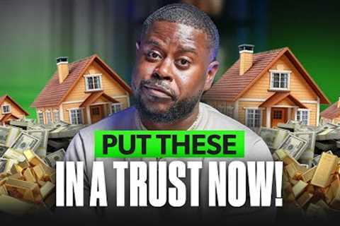 Attorney Explains Why Putting Everything in a Trust Is Critical (You Need to Know!)