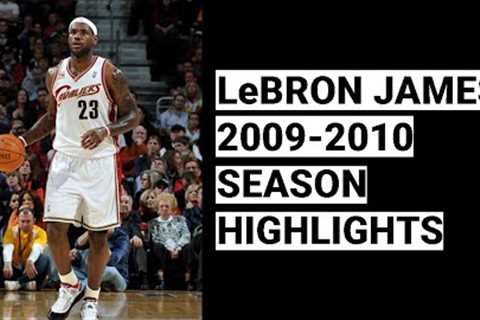 LeBron James 2009-2010 Highlights | BEST SEASON
