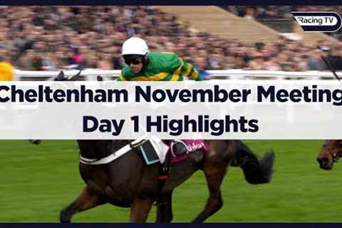 Cheltenham November Meeting - Day 1 Highlights