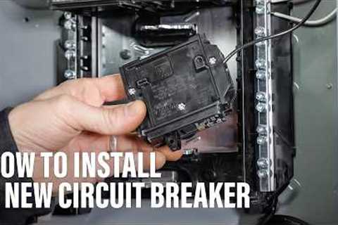 How to Install a New Circuit Breaker