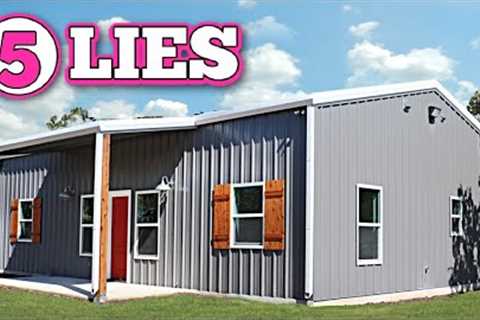 5 Lies About Barndominiums