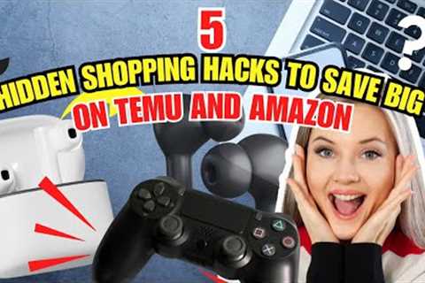 5 Hidden Shopping Hacks to Save Big on Temu and Amazon