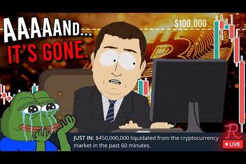 BITCOIN LIVE : BTC $100,000 ANDDD ITS GONE