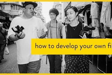 Why You Should Develop Your Own Film