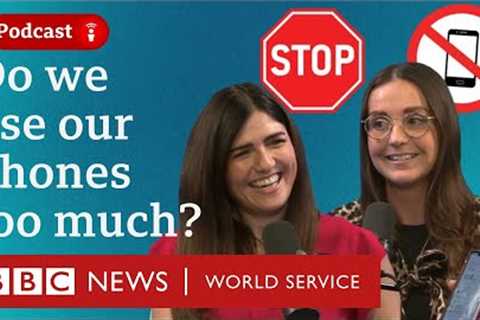 Bans on social media and phones: what's the evidence? - What in the World podcast, BBC World Service