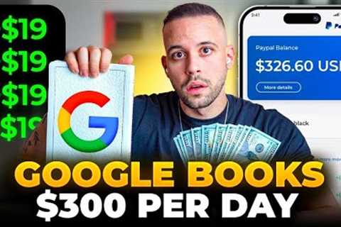 Passive Income: Get Paid $326 Per Day With Google Books Using AI
