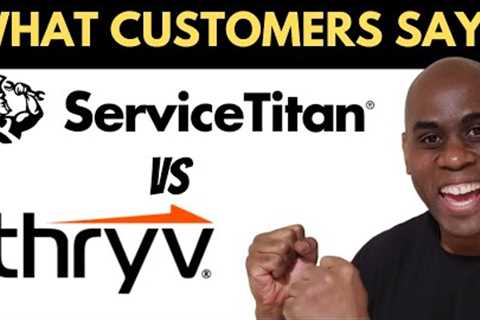 CRM SOFTWARE REVIEW - Thryv vs Service Titan for small business management