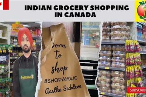 Fruiticana Indian grocery shopping in Vancouver #indiatocanada #internationalstudents #shopping
