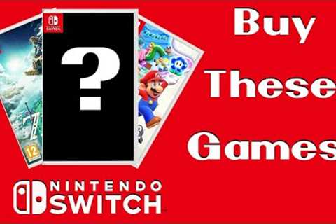Top 10 Nintendo Switch Games you should Buy! Before the Switch 2