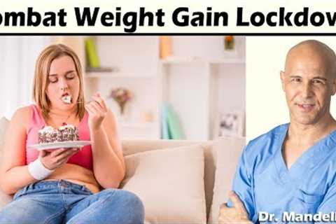 How to Lose the FAT During Lockdown - Dr Alan Mandell, DC