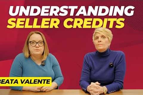 How Do Seller Credits Work in Home Buying?