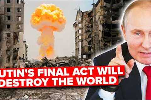 Putin Is CORNERED – Ready To Launch NUKES In Desperation