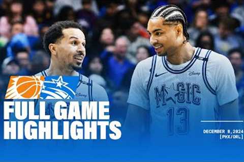 FULL GAME HIGHLIGHTS: SUNS VS. MAGIC | 12.08.24