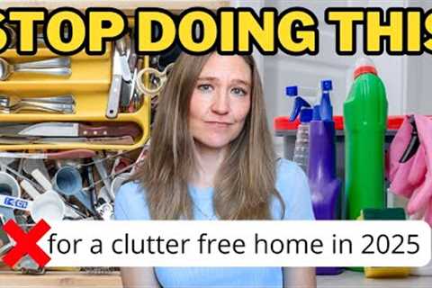 5 Things I’m Stopping For A Clutter Free Home In 2025