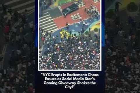 NYC Erupts in Excitement:Chaos Ensues as Social Media Star's Gaming Giveaway Shakes the City!#viral