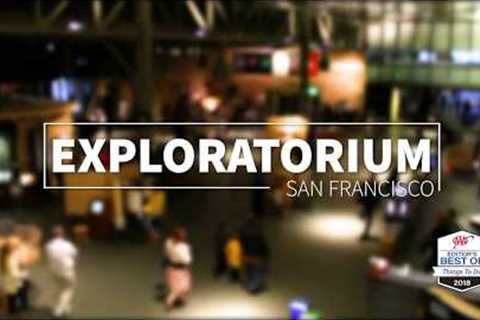 Things to do in San Francisco California - Exploratorium