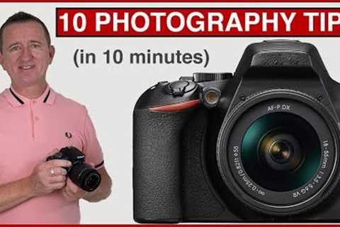 10 PHOTOGRAPHY TIPS in 10 minutes - photography tips for beginners with Photo Genius