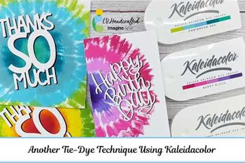 Another Tie-Dye Technique Using Kaleidacolor