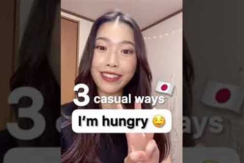 I’m hungry in Japanese