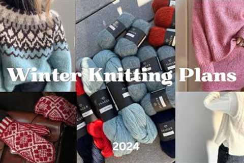 My 2024/25 Winter Knitting Plans | Patterns and Test Knits I will be Knitting
