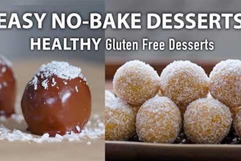 HEALTHY NO BAKE DESSERTS ready in 10 minutes | Easy Vegetarian and Vegan Recipes