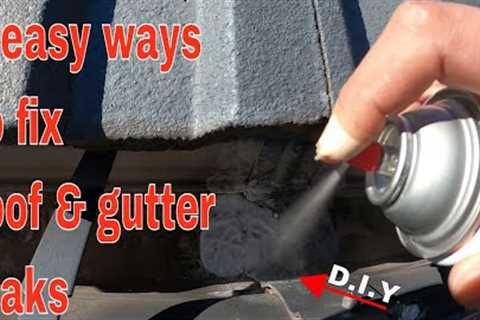 3 ways to fix leaking roof and gutters - DIY