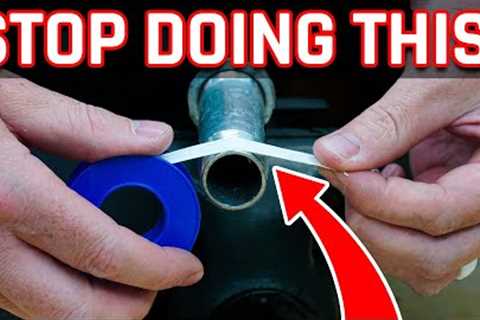 6 Plumbing Mistakes DIYers Make with Teflon Tape