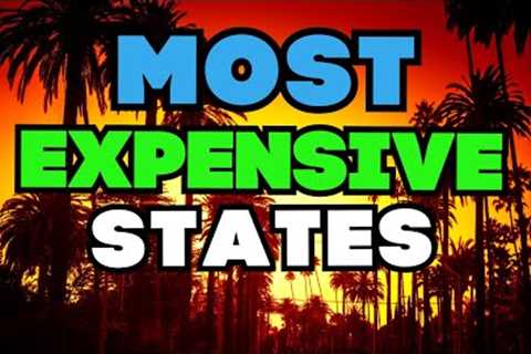 10 MOST EXPENSIVE STATES to live in America- WORTH IT??