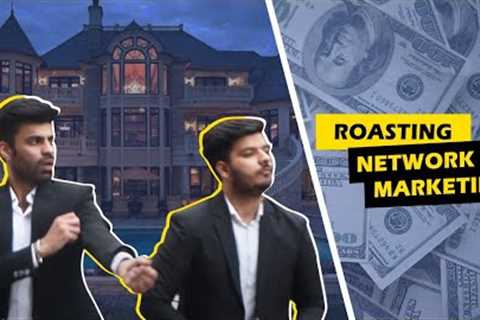 Roasting Chain Network Marketing | MLM SCAMS | HOW NOT TO BE A MILLIONAIRE BY 30, Bestige