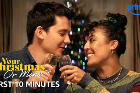 First 10 Minutes of Your Christmas or Mine? | Prime Video