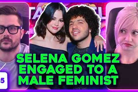 Selena Gomez Gets Engaged, Taylor Swift Causes DIVORCE (W/Phil Labonte) | Ep. 745