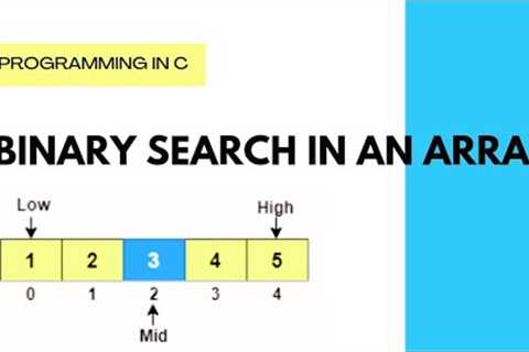Binary Search in C| Arrays in C| C Programming for beginners