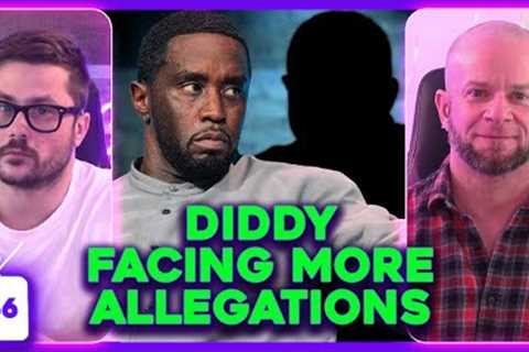 Diddy Faces MORE ALLEGATIONS, Disney LOSING Advertisers, TRUMP is Person of the Year | Ep. 746