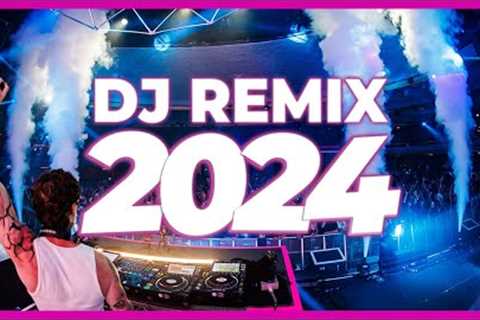 DJ REMIX SONG 2024 - Mashups &amp; Remixes of Popular Songs 2024 | DJ Remix Club Music Songs Mix..