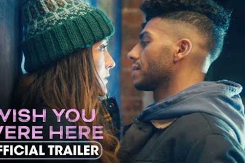 Wish You Were Here (2025) Official Trailer - A Julia Stiles Film