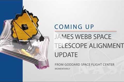 James Webb Space Telescope Mirror Alignment Update - March 16, 2022