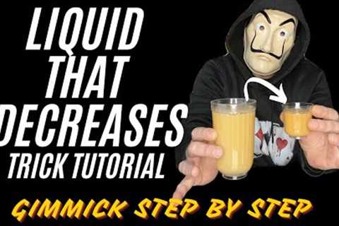 LIQUID THAT DECREASES | Trick Tutorial | GIMMICK STEP BY STEP