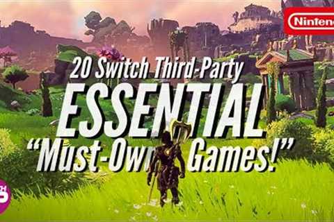 20 ESSENTIAL Nintendo Switch Third Party Games Everyone Should Own | 12 Days Of SwitchUp Day 8!