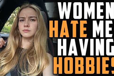 Men Enjoying Hobbies is Now Abusive to Modern Women 🙄