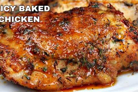You'll Never Bake Chicken Thighs Any Other Way | Juicy OVEN Baked Chicken