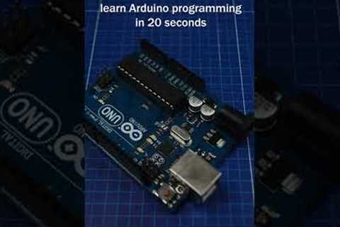 learn Arduino programming in 20 seconds!! (Arduino projects)