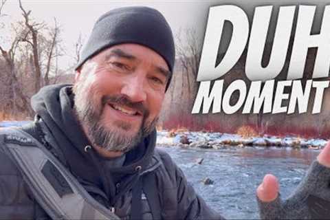 A fly fishing tip when you AREN'T catching fish