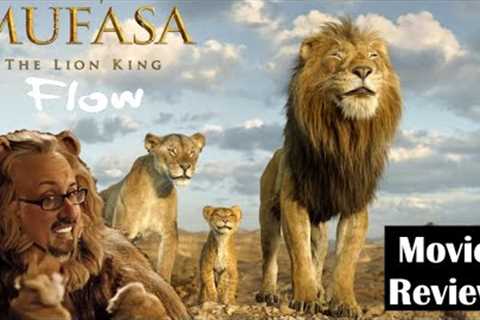 Mufasa: The Lion King | Flow - Movie Review
