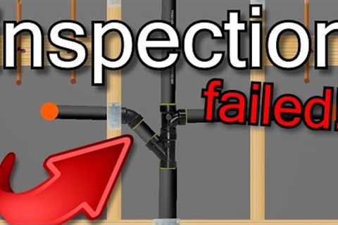 10 Reasons Why You'd FAIL a Plumbing Inspection! | GOT2LEARN