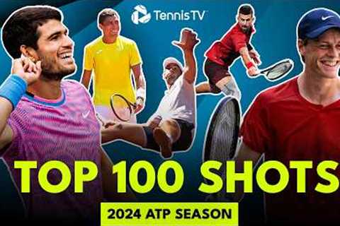 TOP 100 SHOTS: 2024 ATP TENNIS SEASON 🤯