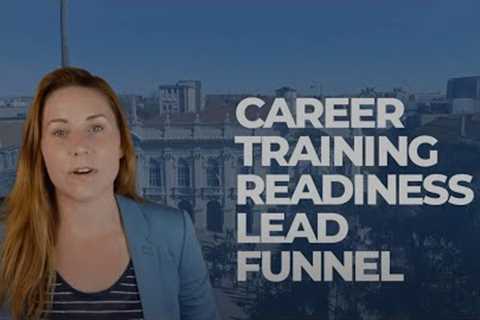 The Career Training Readiness Lead Funnel